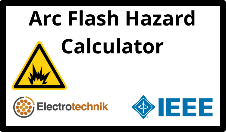Arc Flash Hazard Calculator - Free Electrical Calculators