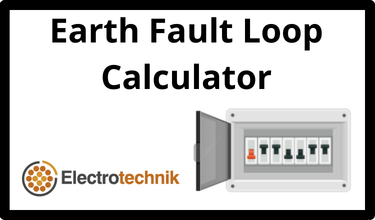 Earth Fault Loop Impedance Calculator - Free Electrical Calculators
