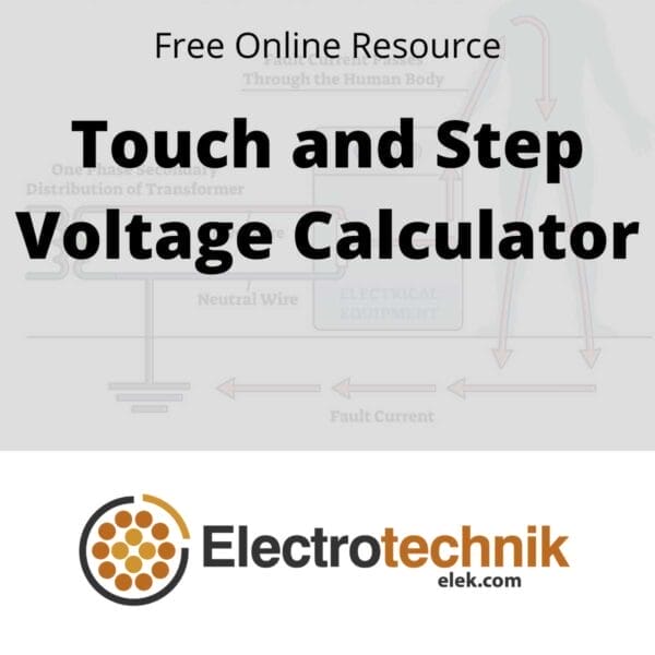Image showing an advertisement for a free online "Touch and Step Voltage Calculator" by Electrotechnik at elek.com, featuring a simple electrical diagram.